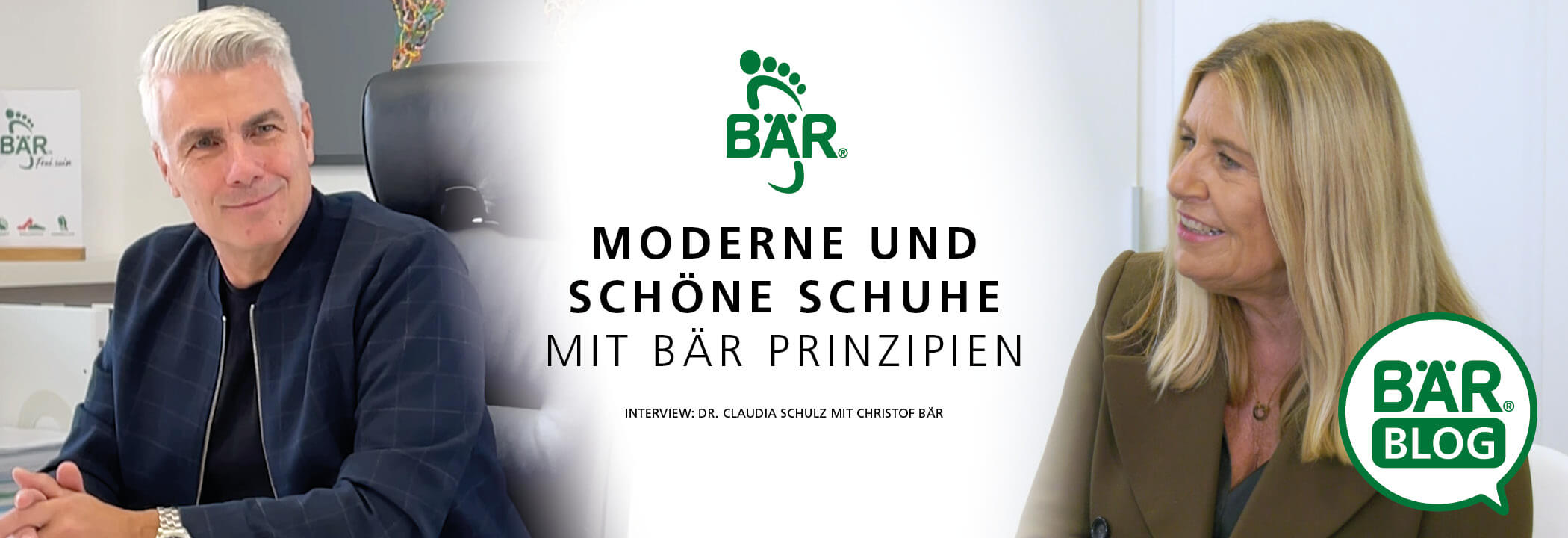 Dr. Claudia Schulz im Gespräch mit Christof Bär über moderne und komfortable Schuhe auf Basis der BÄR Prinzipien. BÄR Blog Logo im Bild.