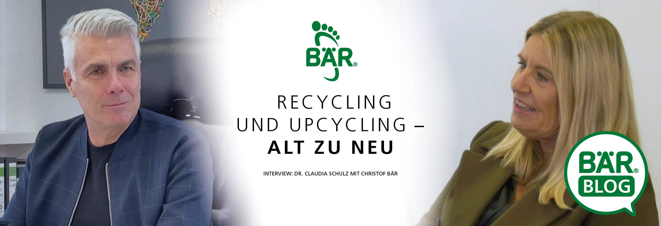 Interview zur Nachhaltigkeit mit Dr. Claudia Schulz und Christof Bär über Recycling und Upcycling im BÄR Blog
